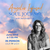 June 22nd, 2024 - Saturday 6-7:30 PM PT - Angelic infused Soul Journey - with Amanda Gail - In-Person