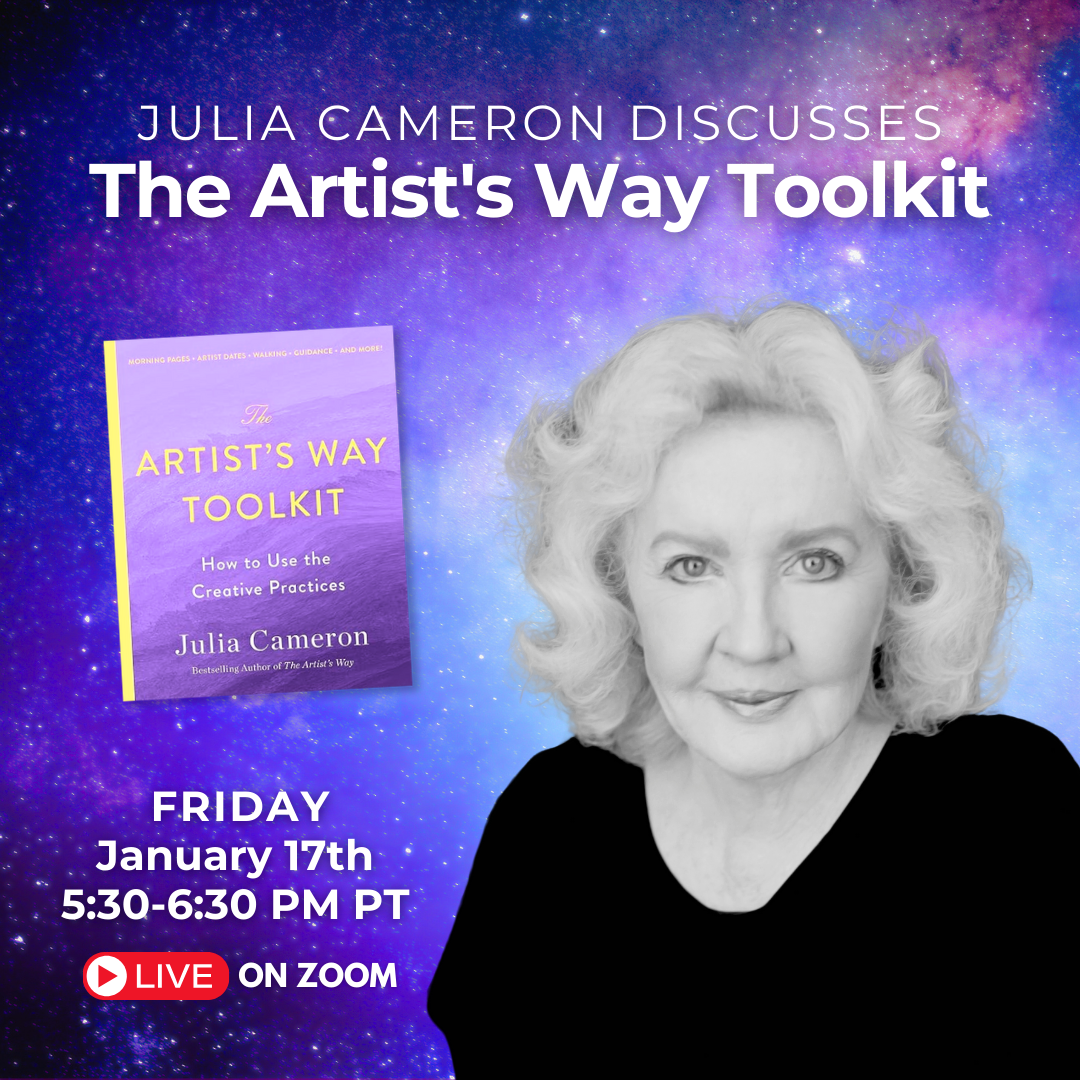 January 17th, 2025 - Friday 5:30-6:30 PM PT - Julia Cameron Discusses The Artist's Way Toolkit - Book Bundle - Online