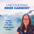 February 7th 2025 - Friday 6-7:30pm PT - Uncovering Inner Harmony - with Diane Marie - Hybrid