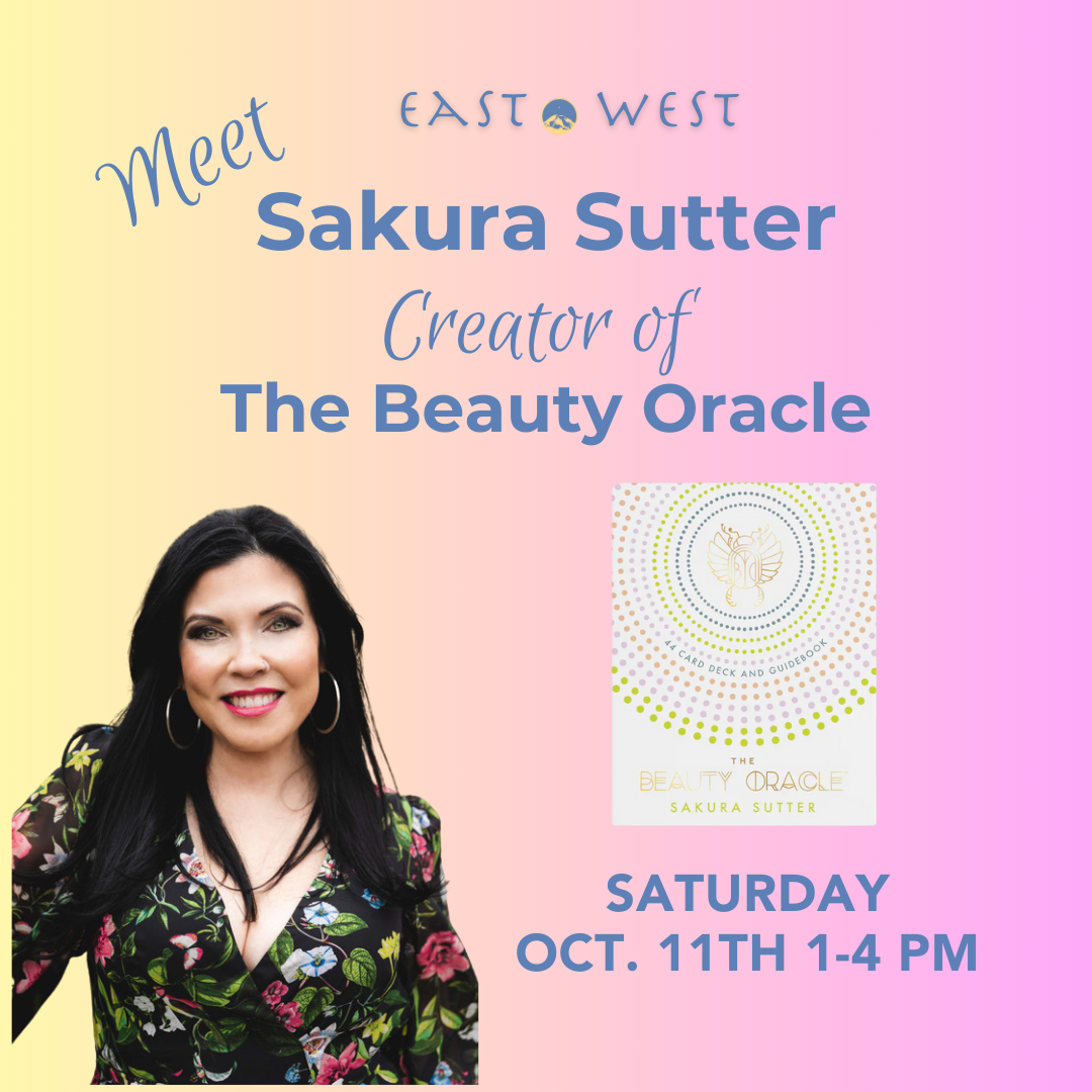 Meet Sakura Sutter with The Beauty Oracle - Saturday, October 11 2025, 1-4pm - In Store